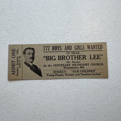Vintage 777 Boys & Girls Wanted To Hear  Big Brother Lee  (Dr. Starke) Ticket