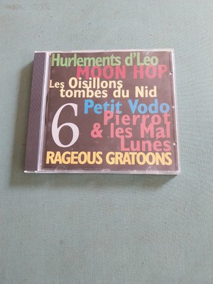 CD 6 TITEL KOMPILIERT DIE 6 GRUPPEN VON BORDEAUX SCHREIEN VON LEO - MOON HOP - ETC...