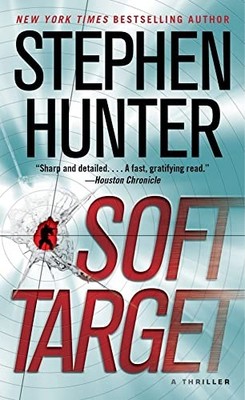 Soft Target (Ray Cruz) by Hunter, Stephen 1439138710 FREE Shipping