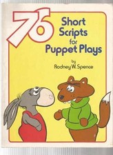 Short Scripts for Puppet Plays - Paperback, by Spence Rod; Boldman Craig - Good