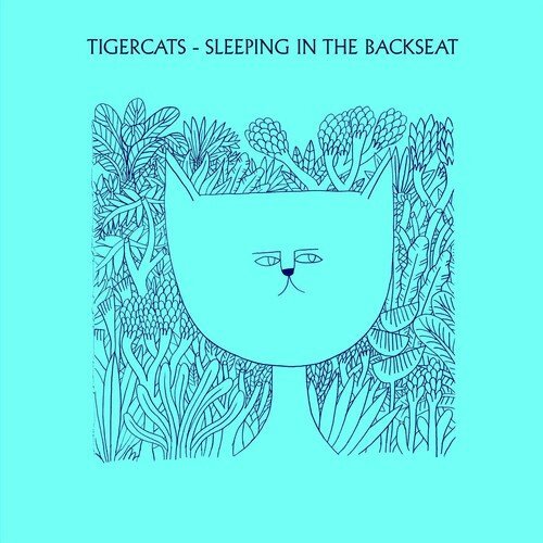 Tigercats Sleeping In The Backseat (Vinyl LP)