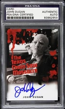 1974 John Dugan Texas Chainsaw Massacre Signed LE Trading Card (PSA/DNA Slabbed)