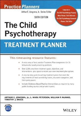 The Child Psychotherapy Treatment Planner 6th Edition by Arthur E. Jongsma, Jr. 