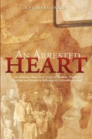 Ray Haakonsen | An Arrested Heart | Taschenbuch | Englisch (2010) | Xlibris