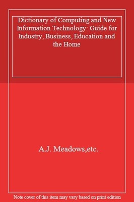 Dictionary of Computing and New Information Technology: Guide fo