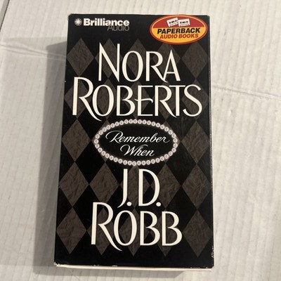 Remember When by J. D. Robb and Nora Roberts (2004, Audio Cassette)
