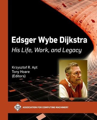 Krzysztof R. Apt Tony Hoare Edsger Wybe Dijkstra (Hardback) ACM Books