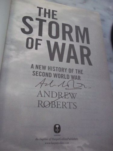 SIGNED - THE STORM OF WAR by Andrew Roberts - 1st HCDJ 2011 - FREE SHIPPING! - Imagen 4 de 9