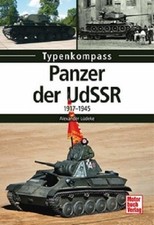 Panzer UdSSR 1917-1945 Typenkompass T-34/85 JS-2 KW-1 SU-122 T-34 Josef Stalin