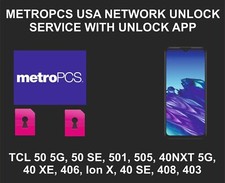 Metropcs Unlock, TCL All models, TCL 50 5G, 50 SE, 501, 505, 40NXT 5G, 40 XE, 40