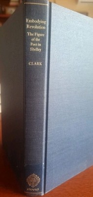 Embodying Revolution By Timothy Clark, Rare Clarendon Press 1989 Hardcover 