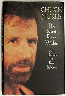 The Secret Power Within Chuck Norris SIGNED AUTOGRAPHED True First Edition SUPER - Image 1 of 4