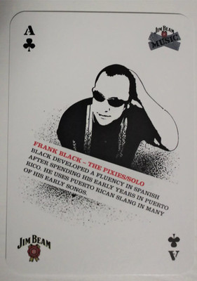 FRANK BLACK - The Pixies - Ace - Single Playing Card Jim Beam Music 2006