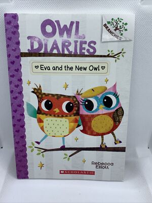 Owl Diaries: Eva and the New Owl by Rebecca Elliott (2016, Trade Paperback)