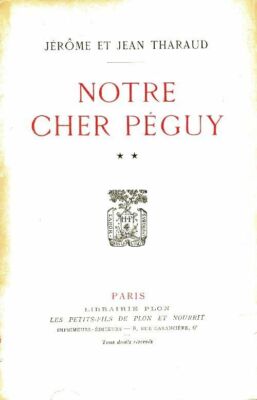 Notre cher Péguy Tome II - Jean Tharaud - V284358