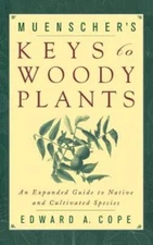 Muenscher's Keys To Woody Plants