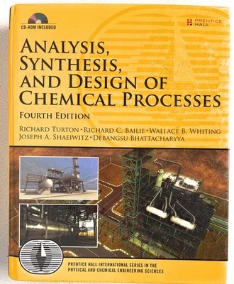 Analysis, Synthesis, and Design of Chemical Processes 4ed (2012 hc G) w/CD