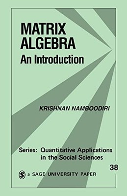 Matrix Algebra: An Introduction ... by Namboodiri, Krishnan Paperback / softback
