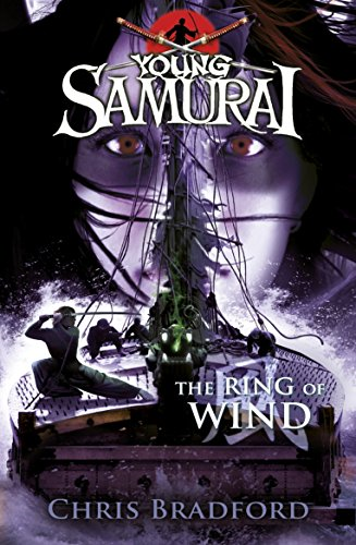 The Ring of Wind (Young Samurai, Book 7): Volume 7 (Young... - Bradford, Chris