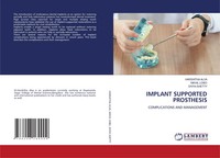 Implant Supported Prosthesis Complications And Management Harshitha Alva (U. A.)