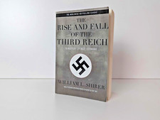 The Rise and Fall of the Third Reich: A History of Nazi Germany 1990