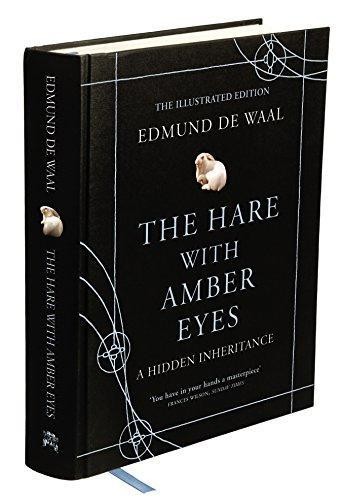 Der Hase mit Bernsteinaugen: Die Bildausgabe - de Waal, Edmund