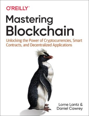 Mastering Blockchain: Unlocking the Power of Cryptocurrencies, Smart - VERY GOOD