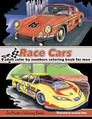 ZenMaster Coloring B - Color By Numbers Coloring Book For Men  Race Ca - X555z