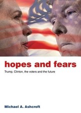 Michael Ashcroft Hopes and Fears (Paperback) (UK IMPORT)