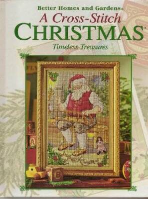 A Cross-Stitch Christmas: Timeless Treasures - Hardcover - GOOD