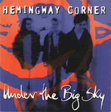 CD Hemingway Corner Under The Big Sky Epic