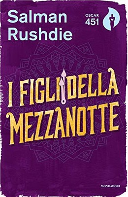 I figli della mezzanotte - Salman Rushdie (Mondadori) [2017]
