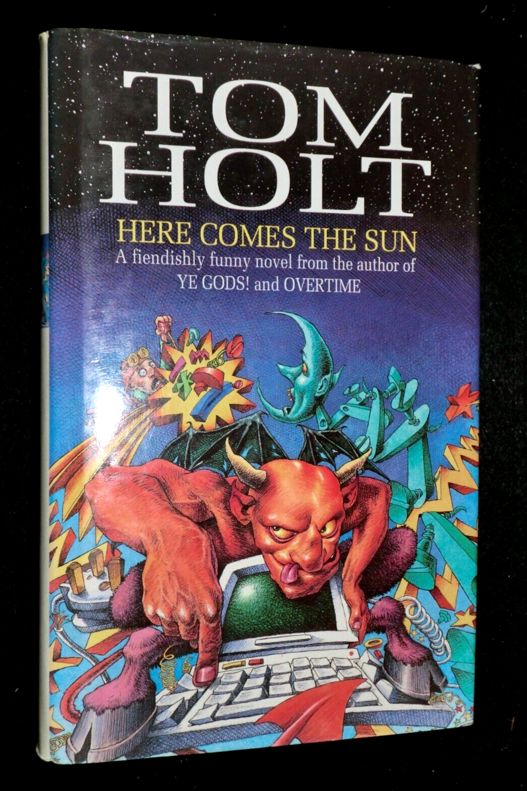 Here Comes the Sun by Tom Holt (Hardcover, 1993-1st) Fantasy Novel, Hardback, DJ
