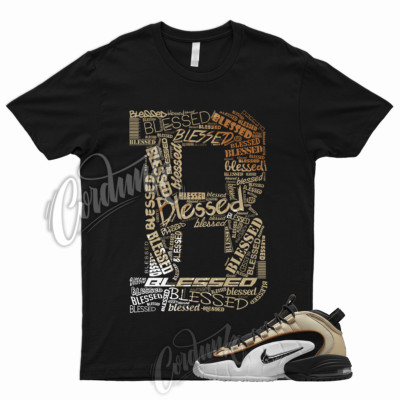 BLESSED T Shirt for Air Max Penny 1 Rattan Summit White Ale Brown Vapormax Dunk