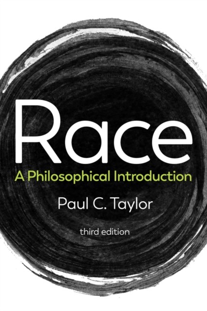 Race: A Philosophical Introduction, Taylor 9781509532902 Fast Free Shipping^+ - Image 2