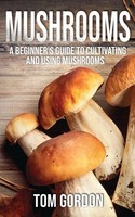 Tom Gordon | Mushrooms | Taschenbuch | Englisch (2019) | Kartoniert / Broschiert