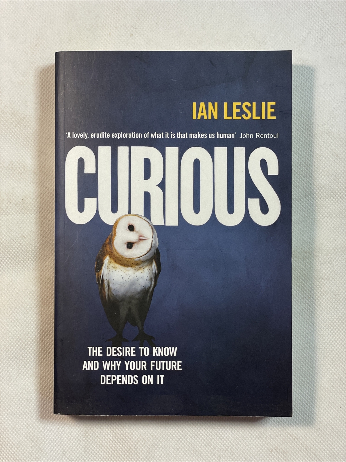 Curious: The Desire to Know and Why Your Future Depends on It by Ian Leslie...