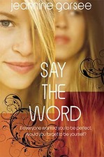 Say the Word by Garsee, Jeannine