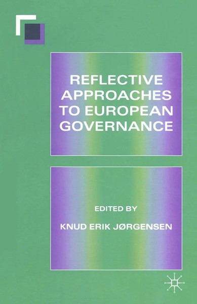 Knud Erik JøRgensen | Reflective Approaches To European Governance | Taschenbuch-image