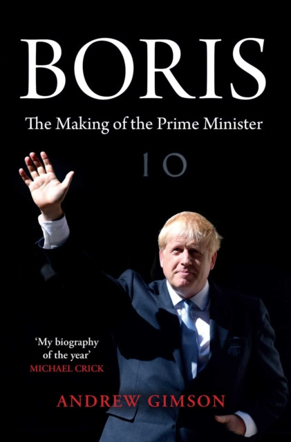 Boris The Adventures of Boris Johnson by Andrew Gimson (Paperback Book)