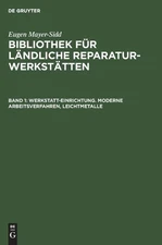 Mayer-Sidd Werkstatt-Einrichtung. Moderne Arbeitsverfahren, Leichtmet (Hardback)