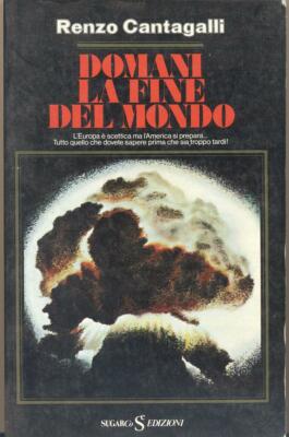 Domani la fine del mondo Renzo Cantagalli
