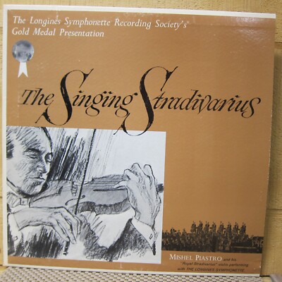 The Singing Stradivarius - Michael Piastro - Longines