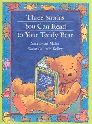 Three Stories You Can Read to Your Teddy Bear - Hardcover - GOOD
