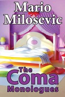 Mario Milosevic | The Coma Monologues | Taschenbuch | Englisch (2014)