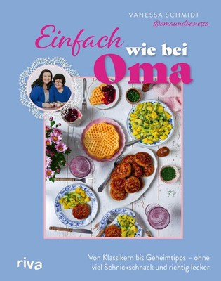 Einfach wie bei Oma | Vanessa Schmidt | Buch | 144 S. | Deutsch | 2026