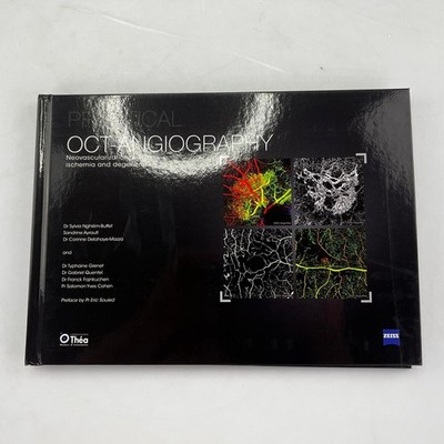 Practical OCT-Angiography   Théa / ZEISS   Neovascularization, Ischemia and Dege