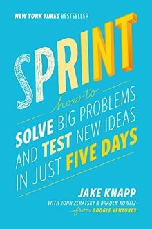 Sprint: How to Solve Big Problems and Test New Id... | Buch | Zustand akzeptabel