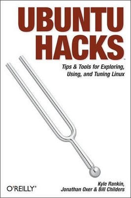 Jonathan Oxer Ubuntu Hacks (Paperback) Hacks