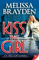 Kiss The Girl | Melissa Brayden | Taschenbuch | Kartoniert / Broschiert | 2014